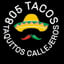 805 Tacos, Taquitos Callejeros